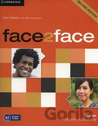 Kniha Face2Face: Starter - Workbook without Key - Chris Redston, Gillie Cunningham