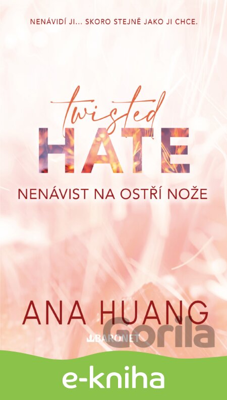 E-kniha Twisted Hate: Nenávist na ostří nože - Ana Huang