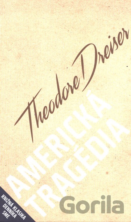 Kniha Americká tragédia - Theodore Dreiser