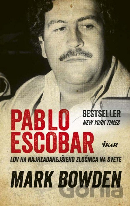 Kniha Pablo Escobar - Mark Bowden