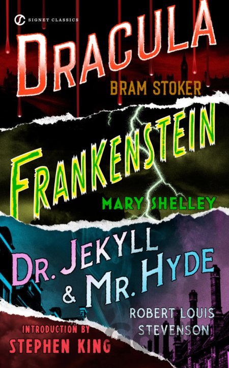 Kniha Frankenstein / Dracula / Dr. Jekyll and Mr. Hyde - Mary Shelley, Bram Stoker, Robert Louis Stevenson