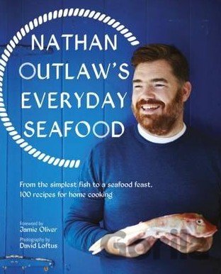 Kniha Everyday Seafood - Nathan Outlaw