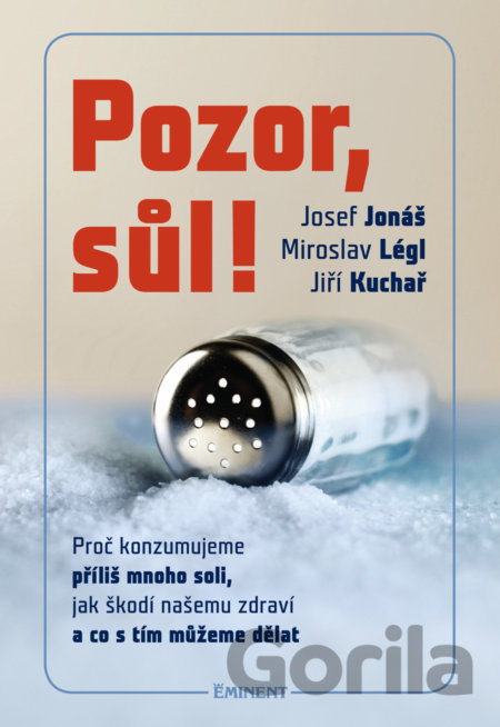 Kniha Pozor sůl! - Josef Jonáš, Miroslav Légl, Jiří Kuchař