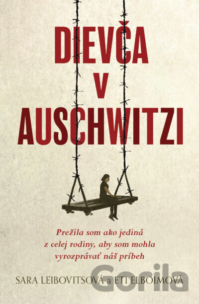 Kniha Dievča v Auschwitzi - Eti Elboim, Sara Leibovits