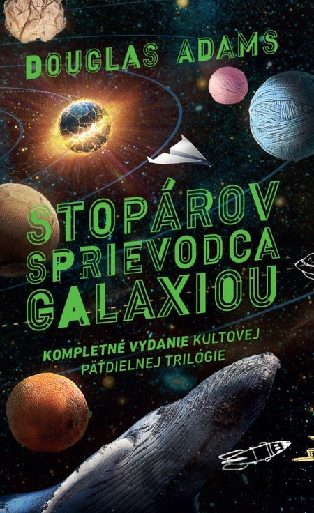 Kniha Stopárov sprievodca galaxiou - Douglas Adams