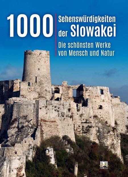 Kniha 1000 Sehenswurdigkeiten der Slowakei - Ján Lacika