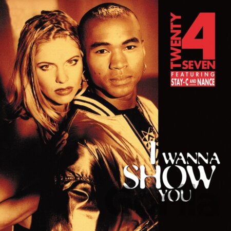 Twenty 4 Seven: I Wanna Show You LP