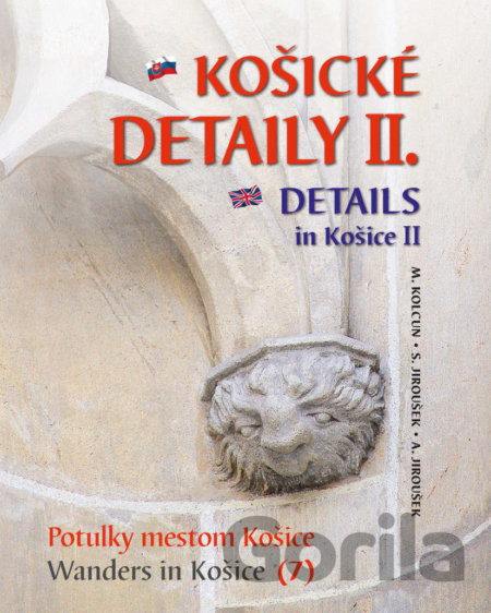 Kniha Košické detaily II. - Details in Košice - Milan Kolcun