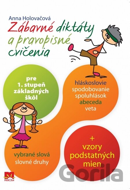 Kniha Zábavné diktáty a pravopisné cvičenia (pre 1. stupeň základných škôl) - Anna Holovačová