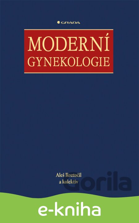 E-kniha Moderní gynekologie - Aleš Roztočil, 
