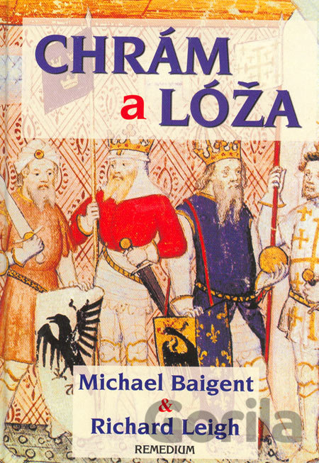 Kniha Chrám a lóža - Michael Baigent, Richard Leigh