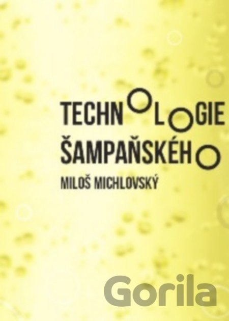 Kniha Technologie šampaňského - Miloš Michlovský