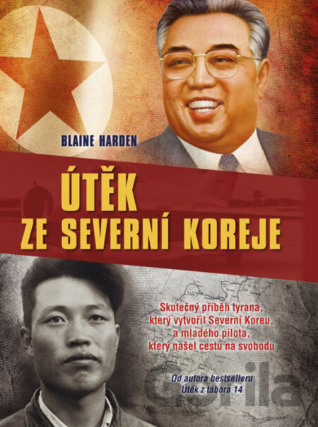 Kniha Útěk ze Severní Koreje - Blaine Harden