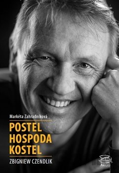 Kniha Postel, hospoda, kostel - Markéta Zahradníková, Zbigniew Czendlik