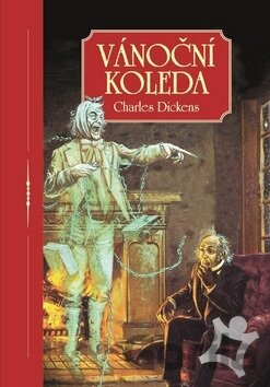 Kniha Vánoční koleda - Charles Dickens