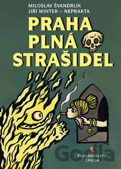 Kniha Praha plná strašidel - Jiří Winter-Neprakta, Miloslav Švandrlík