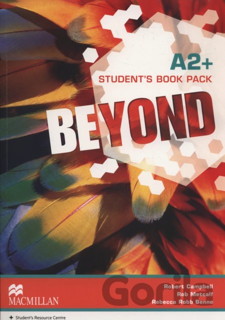 Kniha Beyond A2+: Student's Book - Rebecca Benne, Rob Metcalf, Robert Campbell