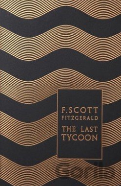 Kniha The Last Tycoon - Francis Scott Fitzgerald