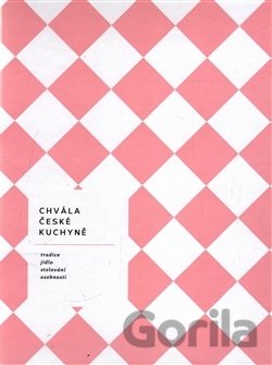 Kniha Chvála české kuchyně - Yvetta Dörflová, Hugo Schreiber