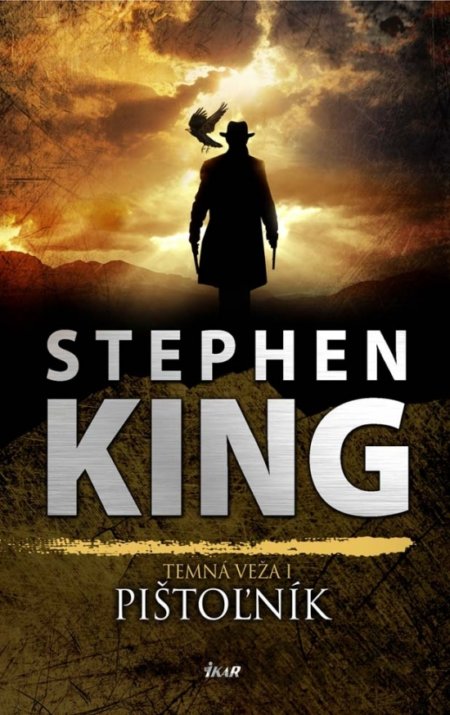 Kniha Temná veža: Pištoľník - Stephen King