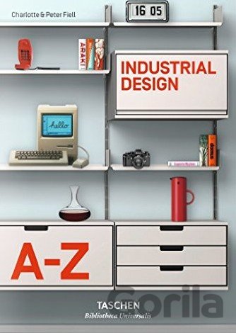 Kniha Industrial Design A-Z - Charlotte Fiell, Peter Fiell