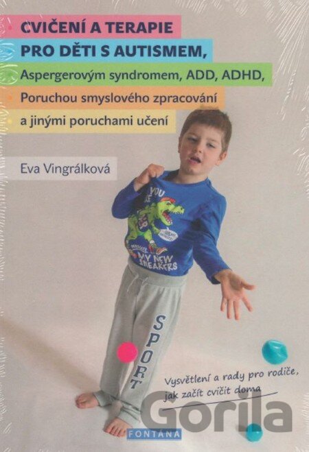Kniha Cvičení a terapie pro děti s autismem - Eva Vingrálková