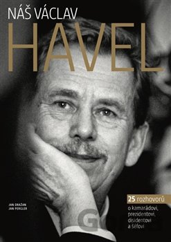 Kniha Náš Václav Havel - Jan Dražan