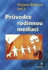 Kniha Průvodce rodinnou mediací - Tatjana Šišková