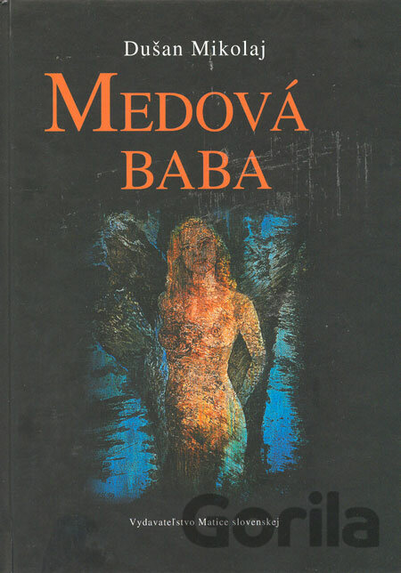 Kniha Medová baba - Dušan Mikolaj