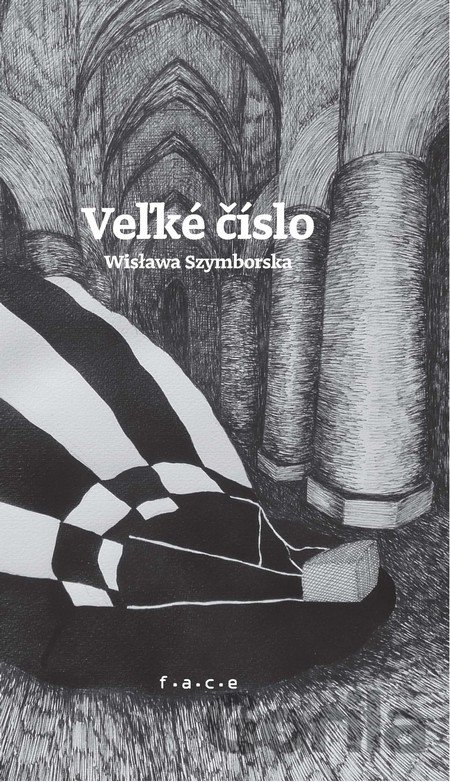 Kniha Veľké číslo - Wisława Szymborska (Ilustrátor Mária Čobejová)