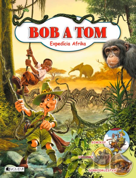 Kniha Bob a Tom: Expedícia Afrika - Tibor Szendrei