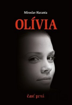 Kniha Olívia - Miroslav Haranta