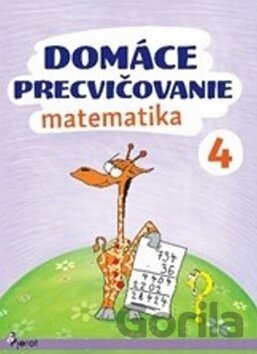 Kniha Domáce precvičovanie: Matematika 4 - Petr Šulc