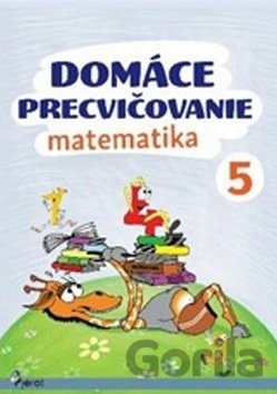 Kniha Domáce precvičovanie: Matematika 5. ročník - Petr Šulc