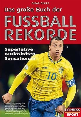 Kniha Das große Buch der Fußball-Rekorde - Omar Gisler