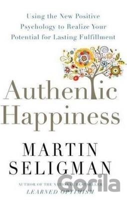 Kniha Authentic Happiness - Martin Seligman
