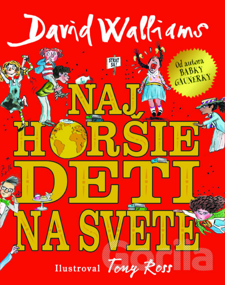 Kniha Najhoršie deti na svete - David Walliams