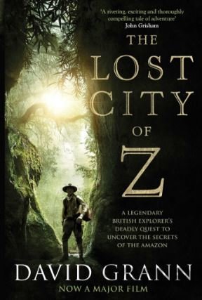 Kniha The Lost City of Z - David Grann