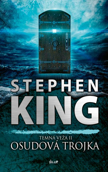 Kniha Temná veža 2: Osudová trojka - Stephen King
