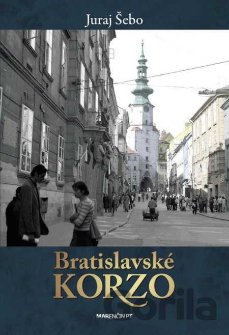 Kniha Bratislavské korzo - Juraj Šebo