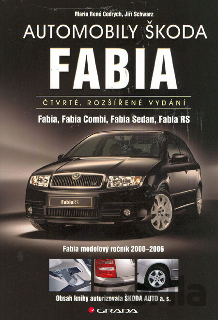 Kniha Automobily Škoda Fabia - Mario René Cedrych, Jiří Schwarz