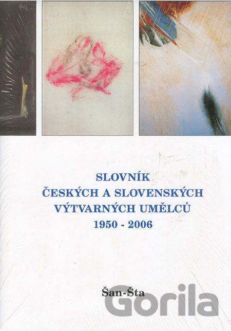 Kniha Slovník českých a slovenských výtvarných umělců 1950 - 2006 (Šan-Šta) - 