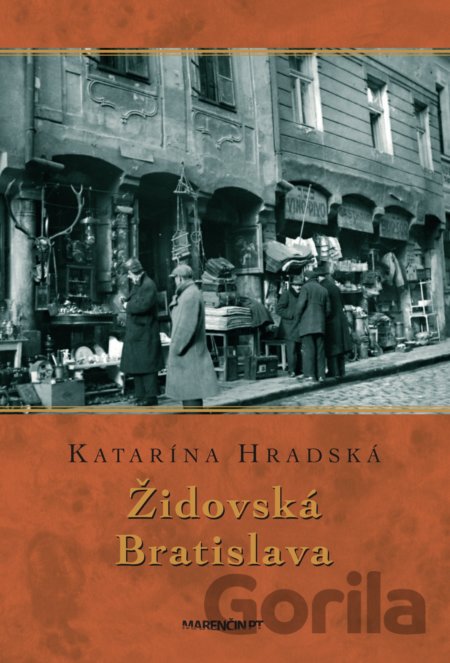 Kniha Židovská Bratislava - Katarína Hradská
