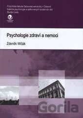 Kniha Psychologie zdraví a nemoci - Zdeněk Mlčák