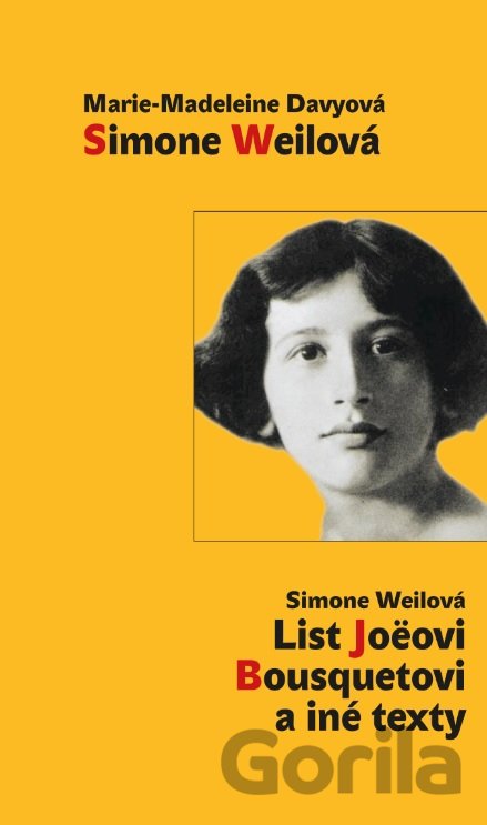 Kniha Simone Weilová / List Joeovi Bousquetovi a iné texty - Marie-Madeleine Davy, Simone Weil
