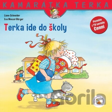 Kniha Terka ide do školy - Eva Wenzel-Burger, Liane Schneider