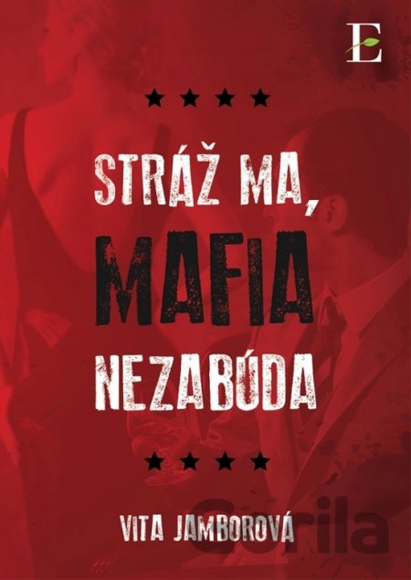 Kniha Stráž ma, mafia nezabúda - Vita Jamborová