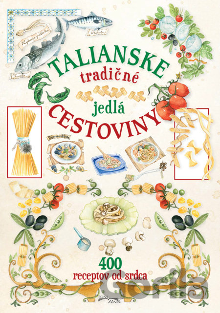 Kniha Talianske tradičné jedlá  - cestoviny - 