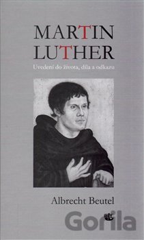 Kniha Martin Luther - Albrecht Beutel