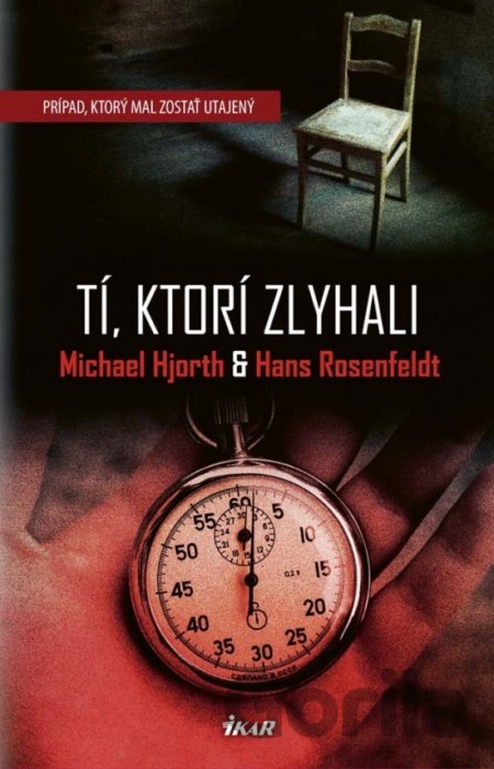 Kniha Tí, ktorí zlyhali - Michael Hjorth, Hans Rosenfeldt